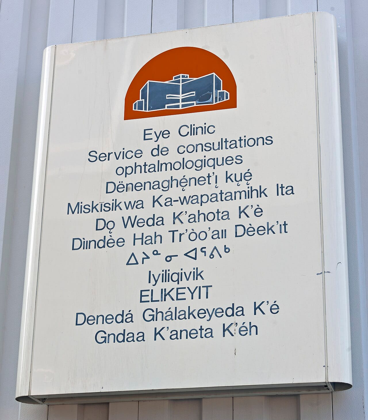 A multilingual health sign in Yellowknife. The Northwest Territories recognises eleven official languages, including nine Indigenous ones, more than anywhere else in Canada.