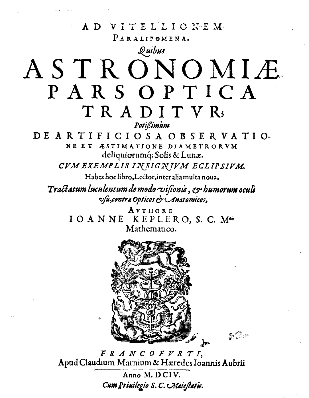 Johannes Kepler's treatise, a landmark in the science of optics.